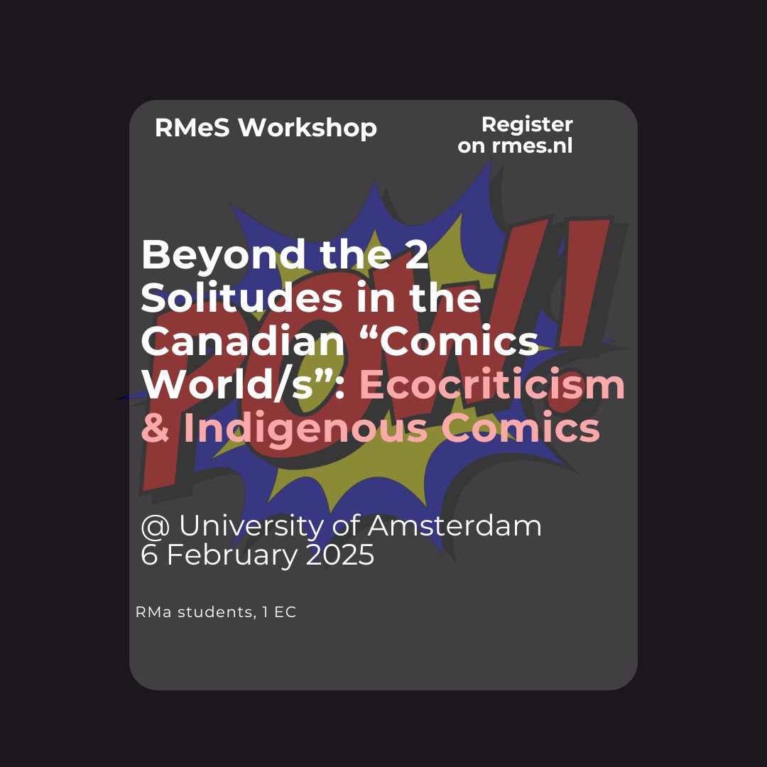 RMeSResearch's tweet image. Interested to learn more about the intersection between indigenous culture and comics? Sign up now for our workshop on Canadian Indigenous comics and ecocriticism! rmes.nl/rmes-workshop-…