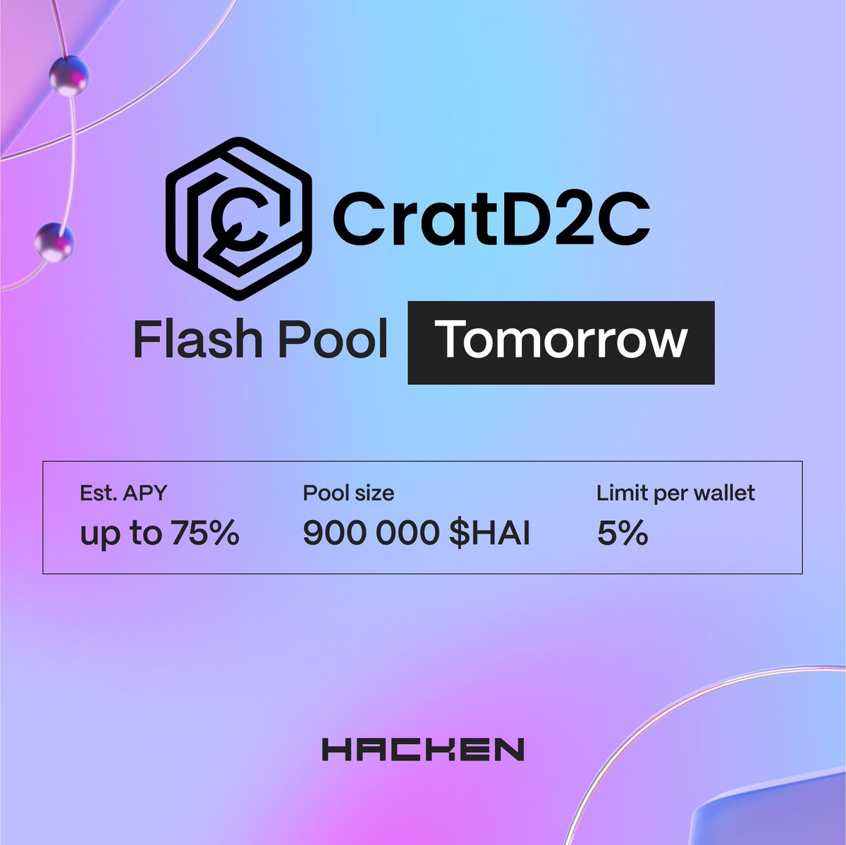 🎁 Another gift under the tree!

<a href="/CratD2C/">CratD2C SmartChain</a> Flash Pool launches TOMORROW 🎄

💰 900,000 $HAI pool
📈 up to 75% APY
⏳ Staking period: 25 days
⚠️ 5% wallet limit

Don’t miss your chance to stake—get your $HAI ready! 🔗 pools.hacken.io