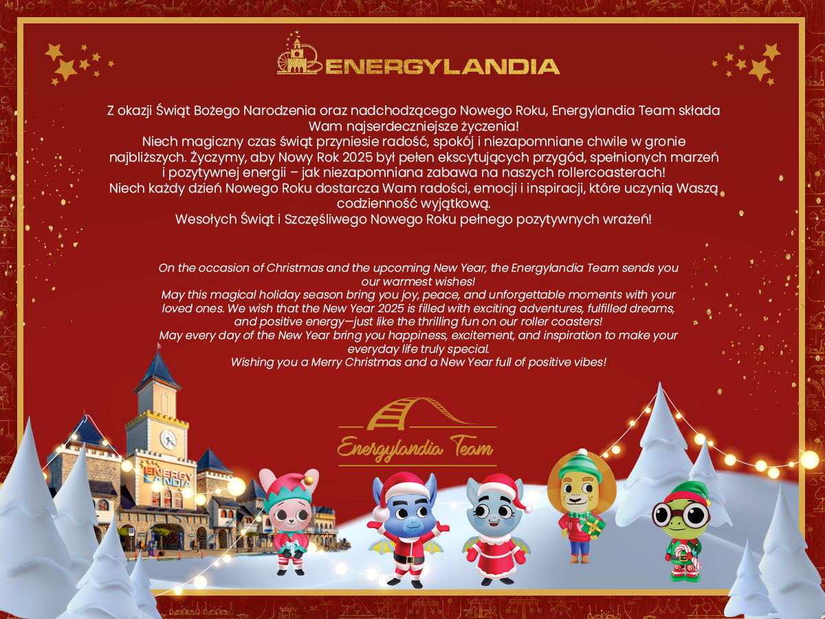 🇵🇱
 Z okazji Świąt Bożego Narodzenia, Energylandia Team składa Wam najserdeczniejsze życzenia! 🎁🎄
🇬🇧
 On the occasion of Christmas, the Energylandia Team wishes you the very best! 🎁🎄