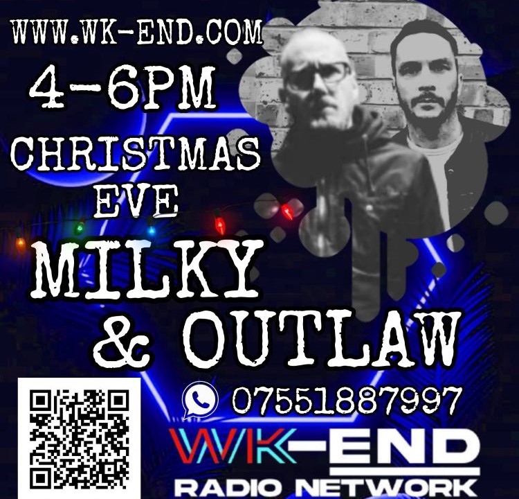 🚨LIVE NOW THE ANNUAL CHRISMAS EVE SHOW🚨

Jason Milky &amp; Outlaw
4pm -6pm wk-end.com
Get Involved Via Whats-App 
Its Going To Be A Mad One 
Find Our Social Links Here linktr.ee/WKEndRadio