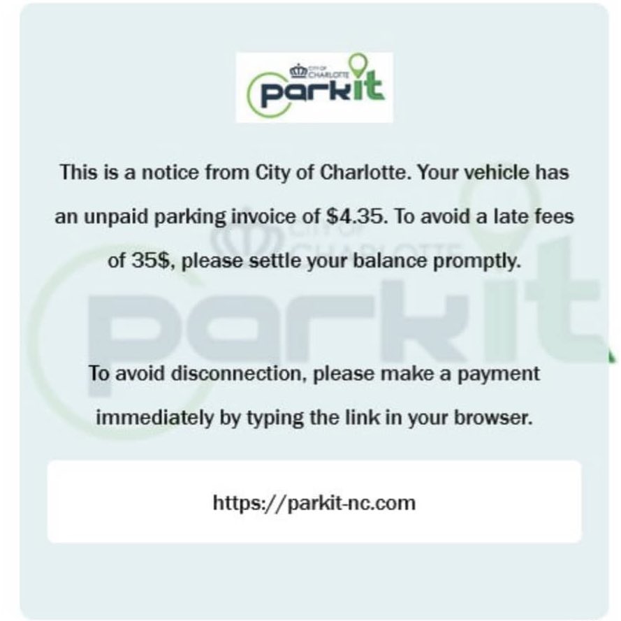 A few folks have reached out, sharing the same text, which claims to be from City of Charlotte/ParkIt. <a href="/JuliaKauffmanTV/">Julia Kauffman</a> confirmed with the city—this is a SCAM. #CLTnews #charlottenc #scamalert 

Details here: wcnc.com/article/news/v…