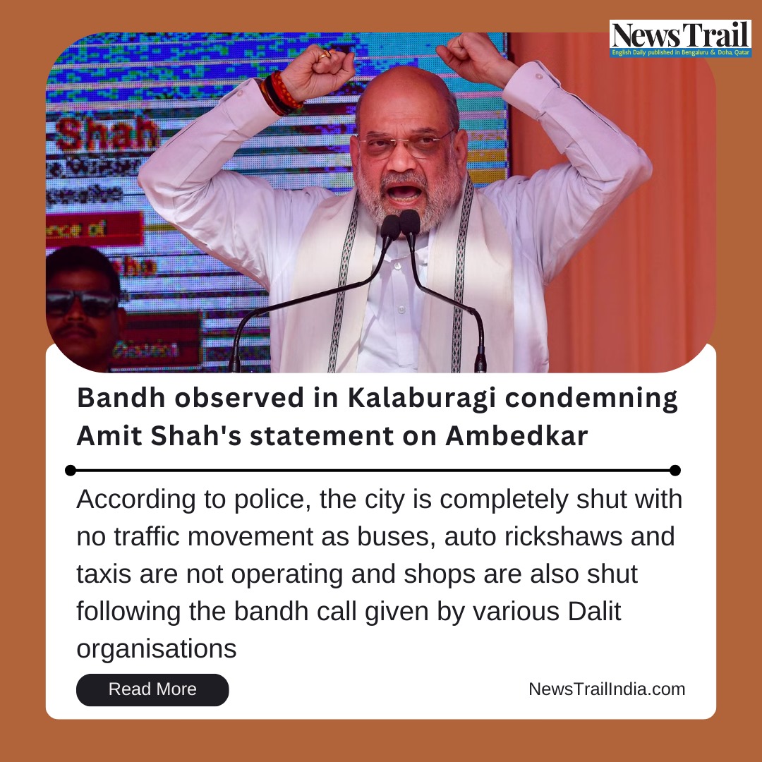 Protesters in Kalaburagi took to streets following a bandh call given by Dalit organisations to condemn the recent statement of Union Home Minister Amit Shah on B R Ambedkar in the Parliament

#Bandh #AmitShan #Kalaburagi #Ambedkar #police #traffic #DalitOrganisations