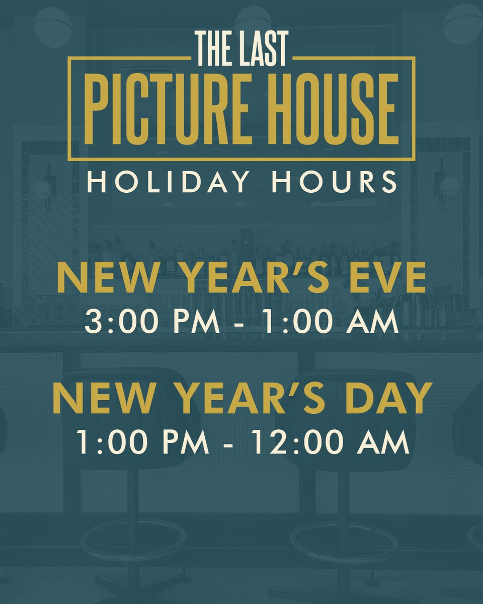 Holiday hours at The Last Picture House!