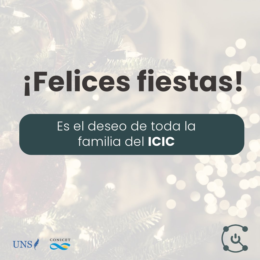 ¡Felices fiestas! ✨🎄

Que estas fiestas nos llenen de momentos únicos junto a nuestros seres queridos ❤️ 

Les deseamos desde toda la comunidad del ICIC 🎉