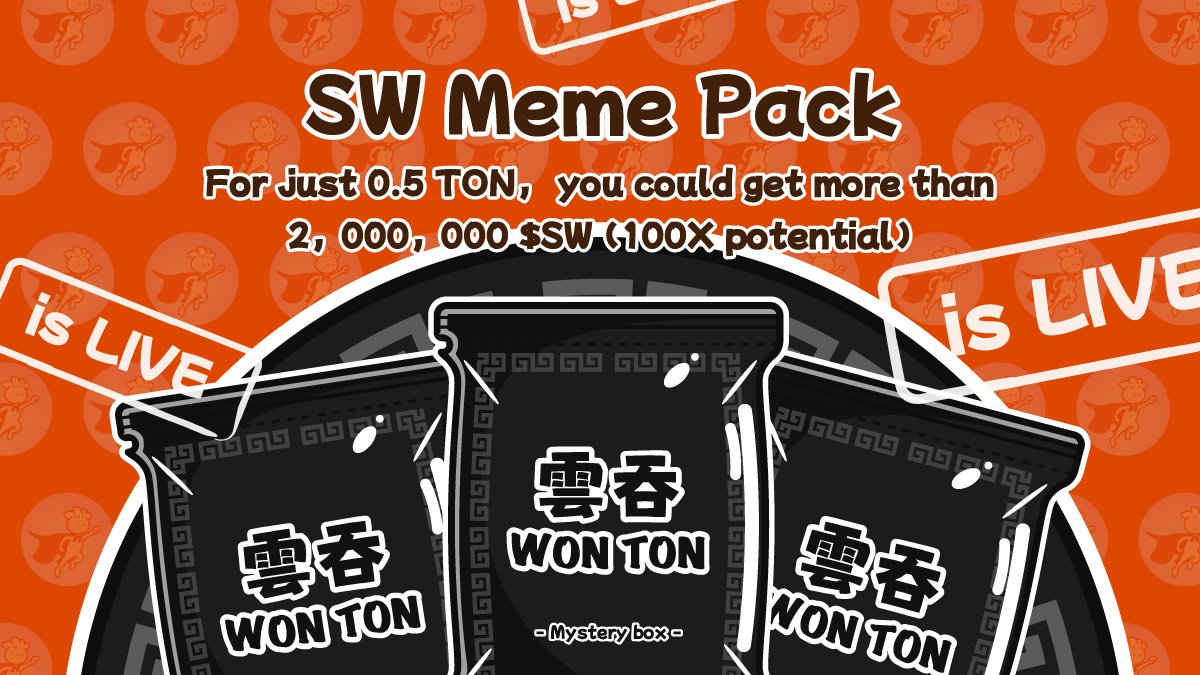 🥟WONTON Meme Pack is LIVE

1⃣1st meme you can pull: $SW @superwonton
💸 Just 0.5 $TON could get you over 2,000,000 $SW (100X potential)

🔐 HODL $SW to:
✅ Level up $SW Badge
✅ Unlock Gold Pack Discounts
✅ More privileges coming soon (NFT Mint related)

✨ #GameDeFi approach