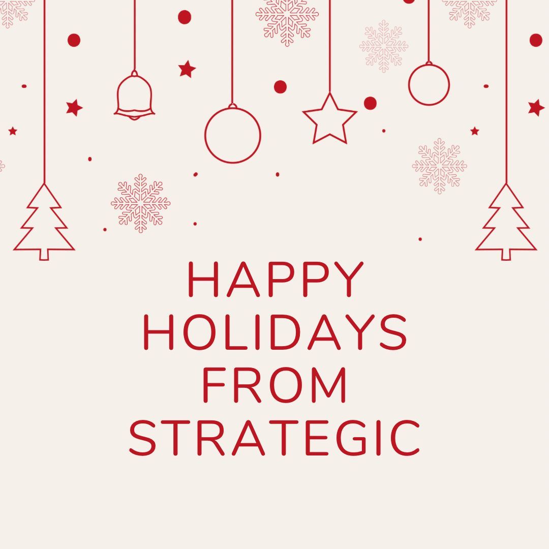 Happy Holidays from Strategic!🎄