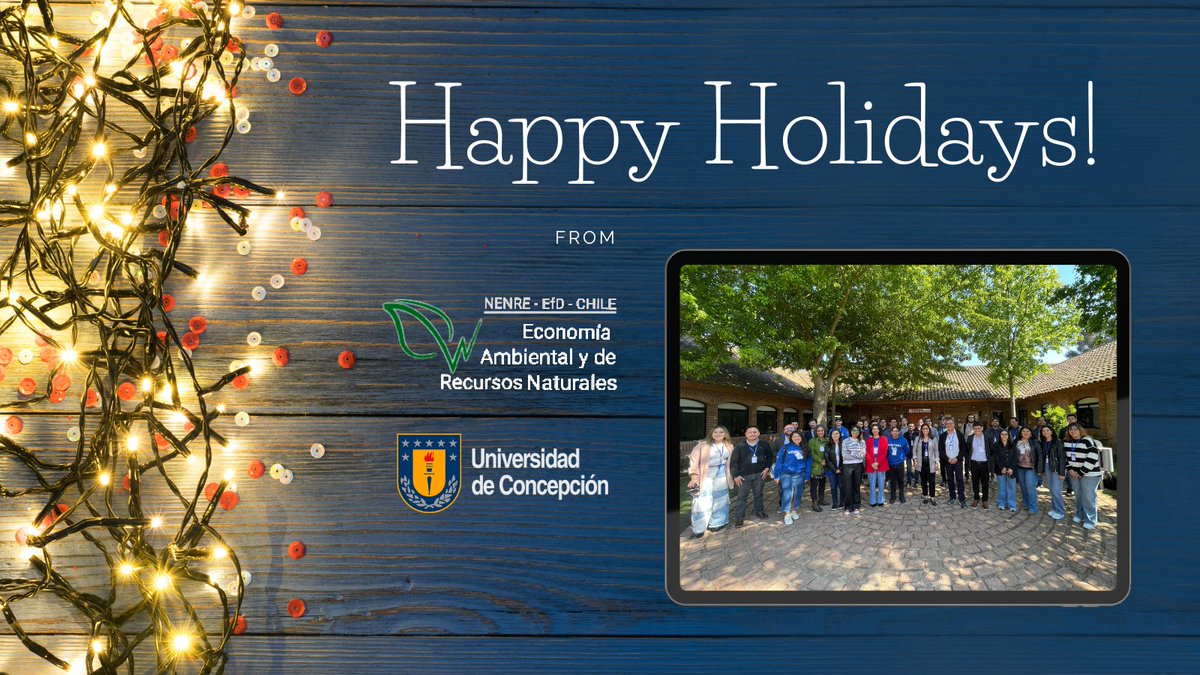 🎉From NENRE EfD-Chile we wish you a Merry Christmas🎄and an excellent New Year🎊2️⃣0️⃣2️⃣5️⃣🎊