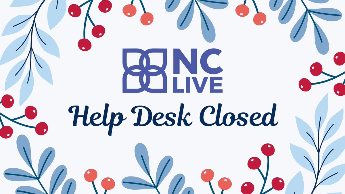 Happy Holidays! Our Help Desk will be closed today, Dec. 24, through Jan. 1. We will reopen on Thursday, January 2. If you need assistance, please email help@nclive.org, and we will respond as soon as we can.