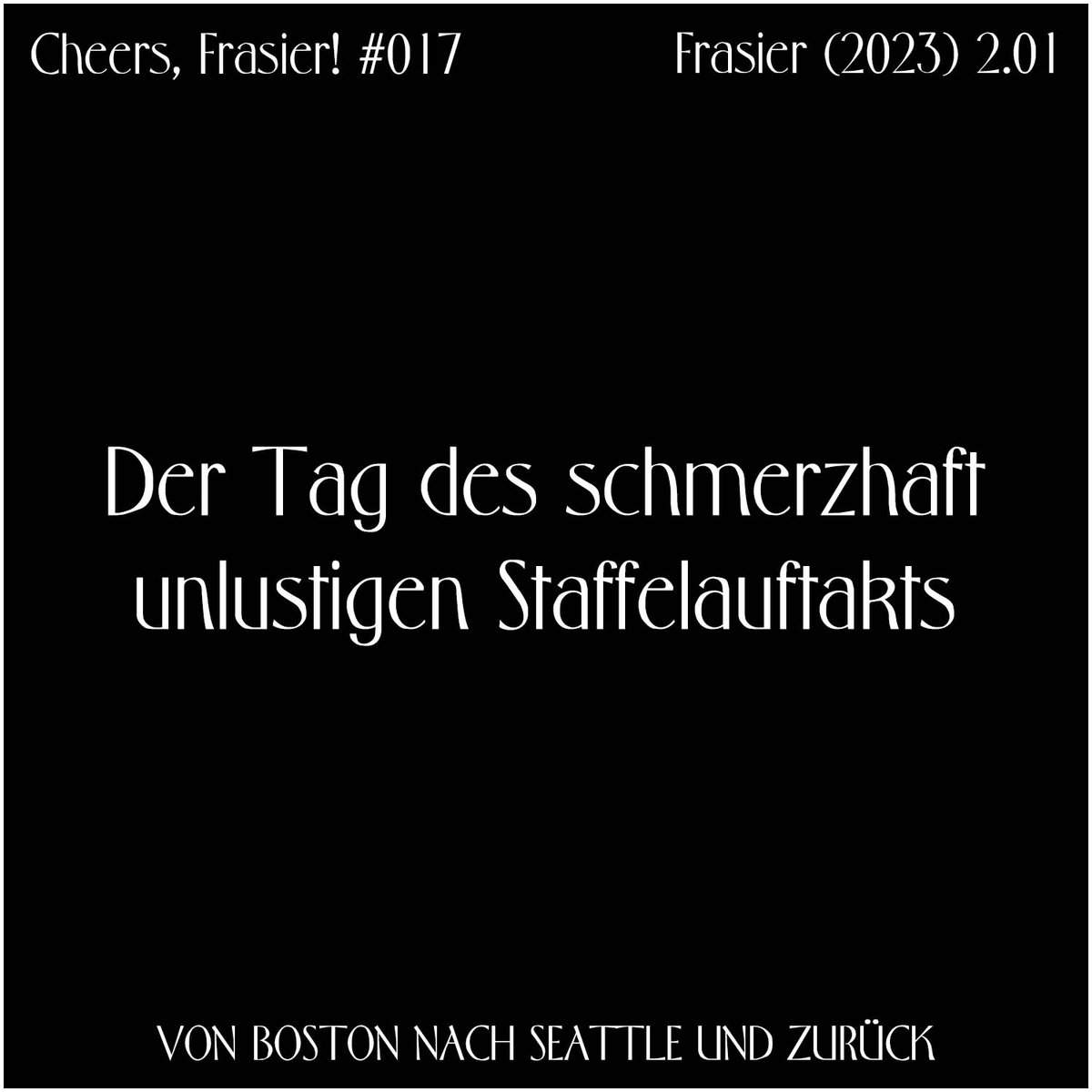 Cheers, Frasier! #017 – Der Tag des schmerzhaft unlustigen Staffelauftakts

cheers-frasier.de/2024/12/24/che…

linktr.ee/cheers_frasier
