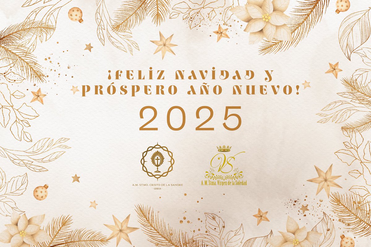 𝐷𝑒𝑠𝑑𝑒 𝑙𝑎 𝐴.𝑀. 𝑆𝑡𝑚𝑜. 𝐶𝑟𝑖𝑠𝑡𝑜 𝑑𝑒 𝑙𝑎 𝑆𝑎𝑛𝑔𝑟𝑒 𝑦 𝑙𝑎 𝐴.𝑀. 𝑆𝑡𝑚𝑎. 𝑉𝑖𝑟𝑔𝑒𝑛 𝑑𝑒 𝑙𝑎 𝑆𝑜𝑙𝑒𝑑𝑎𝑑, 𝑜𝑠 𝑑𝑒𝑠𝑒𝑎𝑚𝑜𝑠 𝑢𝑛𝑎 𝐹𝑒𝑙𝑖𝑧 𝑁𝑎𝑣𝑖𝑑𝑎𝑑 𝑦 𝑢𝑛 𝑝𝑟ó𝑠𝑝𝑒𝑟𝑜 𝐴ñ𝑜 𝑁𝑢𝑒𝑣𝑜.