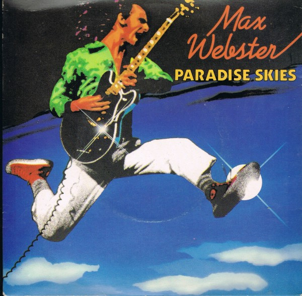 scotturner's tweet photo. 45 years ago today - December 24, 1979 - release of the single "Paradise Skies" from Max Webster @TheKimMitchell  From the live album "Live Magnetic Air" recorded in Kitchener &amp; Guelph that fall. https://t.co/xxiUPELpf2