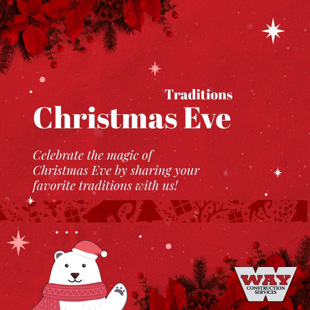 WayConstServ's tweet image. Wishing everyone a joyful Christmas Eve! Enjoy the holiday with loved ones.  Post your favorite Christmas Eve traditions below! #MerryChristmas #WayConstruction