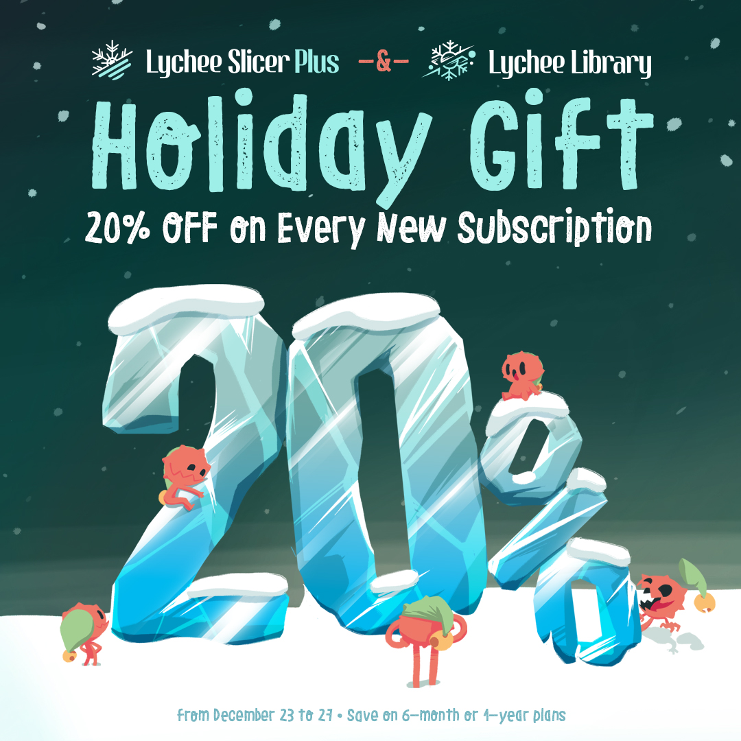 🎁 Holiday Special: 20% OFF Your Subscription! 🎄

Want to make 2025 your best printing year yet? Save 20% on 6-month or 1-year Lychee plans!
🎉 No promo code needed. Just click, save, and get printing!
👉 Grab your deal now (Link in Bio)

⏰ Flash offer ends 27th December at