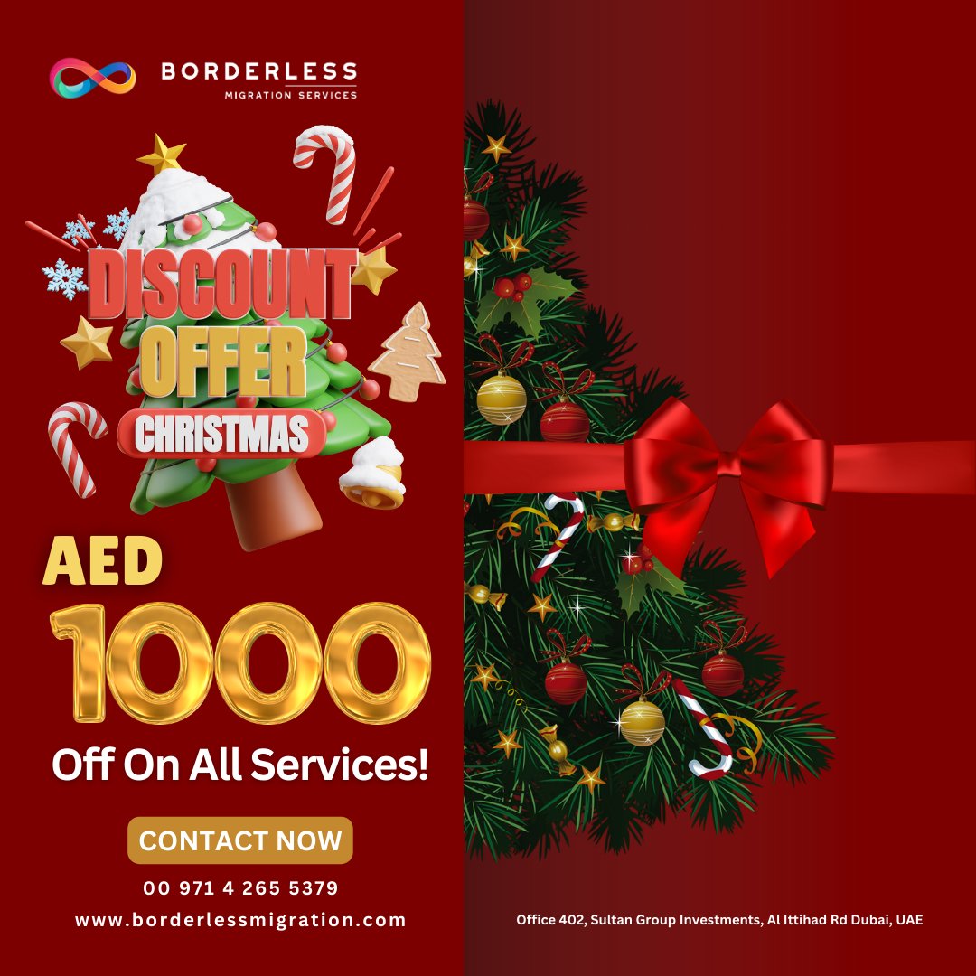 🎄🎅 Celebrate this Christmas with an amazing gift from Borderless Migration Services! Enjoy AED 1000 OFF on all our services!
Don't miss this festive offer – contact us today! 🎁✨
📞 00 971 4 265 5379
📍 Office 402, Sultan Group Investments, Al Ittihad Rd, Dubai, UAE
🌐