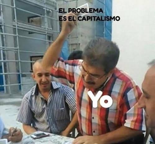 *mi madre: "hoy no se habla de política en la mesa."

*yo después del primer vino: