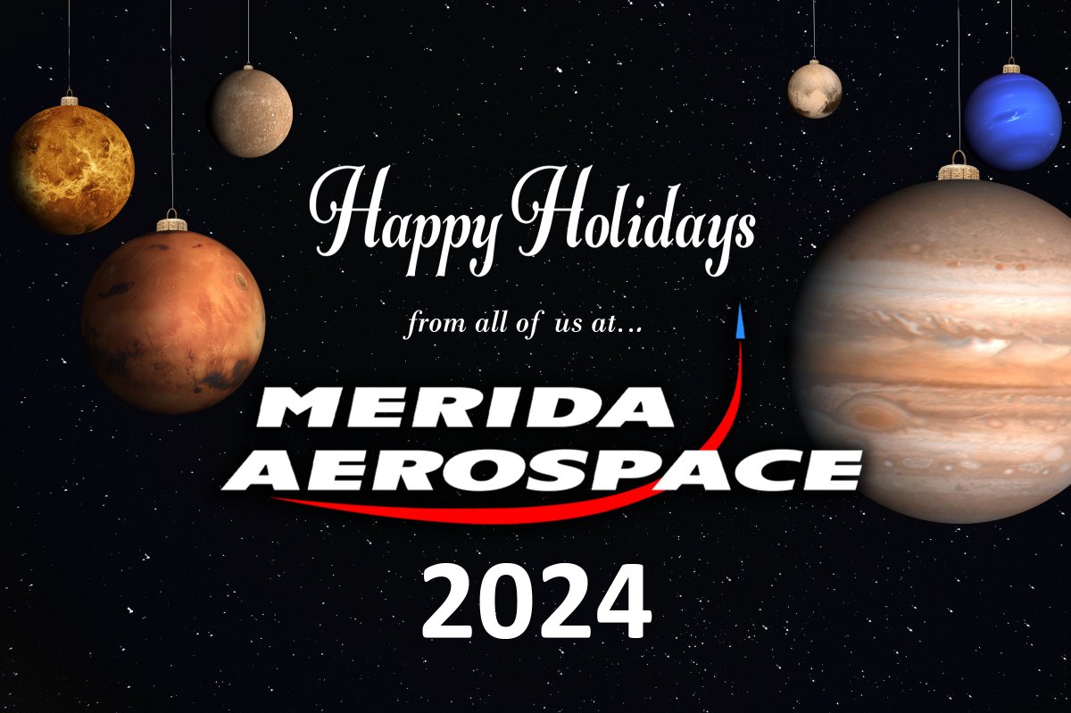 AerospaceMerida's tweet photo. As the year winds down, we at Merida Aerospace want to wish you a joyous holiday season and an exciting new year. Let's continue reaching for the stars together! https://t.co/eDbcazQEXG