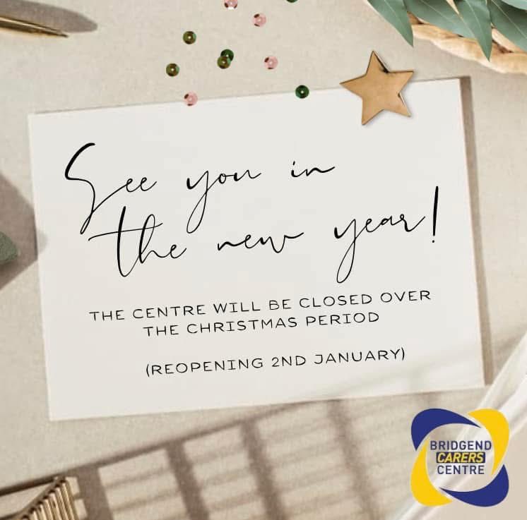 Merry Christmas and Happy New Year from all of us here at Bridgend Carers Centre. Wishing you a season of blessings, a year of prosperity, and a heart full of happiness 💙💛

📣 Please note- The Centre is now closed for the Christmas period and will re-open at 9am on 2nd January.