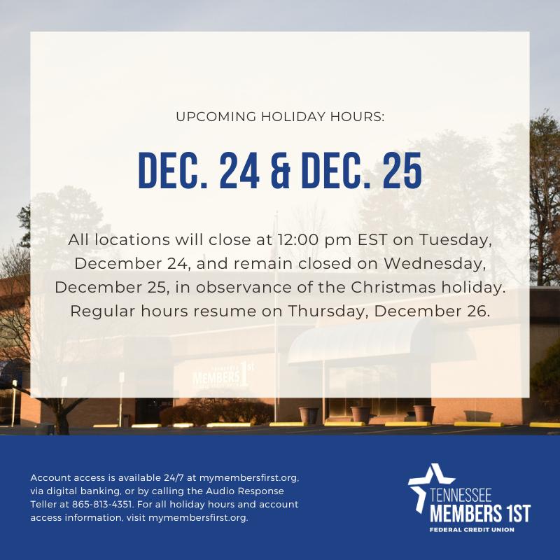 HOLIDAY HOURS REMINDER: All locations will close at 12:00 pm EST today, Tuesday, December 24, and remain closed tomorrow, Wednesday, December 25, in observance of the Christmas holiday. Regular hours resume on Thursday, December 26.