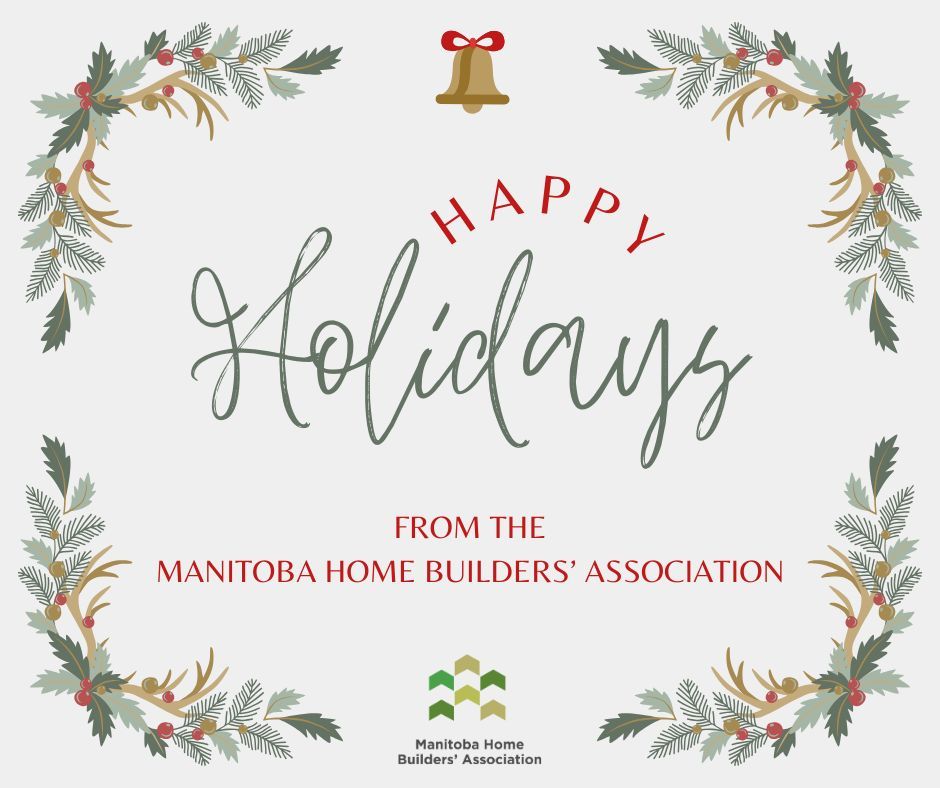 MHBA (@mbhomebuilders) on Twitter photo Wishing you a Happy and Healthy Holiday! 🎄
Please note that our office will be closed until January 2nd. You can email all inquiries to info@homebuilders.mb.ca and we will get back to you upon our return. Wishing you a Happy and Healthy Holiday! 🎄
Please note that our office will be closed until January 2nd. You can email all inquiries to info@homebuilders.mb.ca and we will get back to you upon our return.