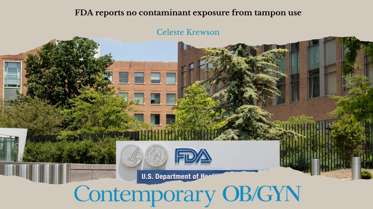 Contemporary OB/GYN® (@contempobgyn) on Twitter photo The <a href="/US_FDA/">U.S. FDA</a> reviewed 9 studies on tampon contaminants, including metals, VOCs, and dioxins. Current evidence supports #TamponSafety for menstrual use, though limitations exist in data on absorption. #MenstrualHygeine
Read more: contemporaryobgyn.net/view/fda-repor… The <a href="/US_FDA/">U.S. FDA</a> reviewed 9 studies on tampon contaminants, including metals, VOCs, and dioxins. Current evidence supports #TamponSafety for menstrual use, though limitations exist in data on absorption. #MenstrualHygeine
Read more: contemporaryobgyn.net/view/fda-repor…