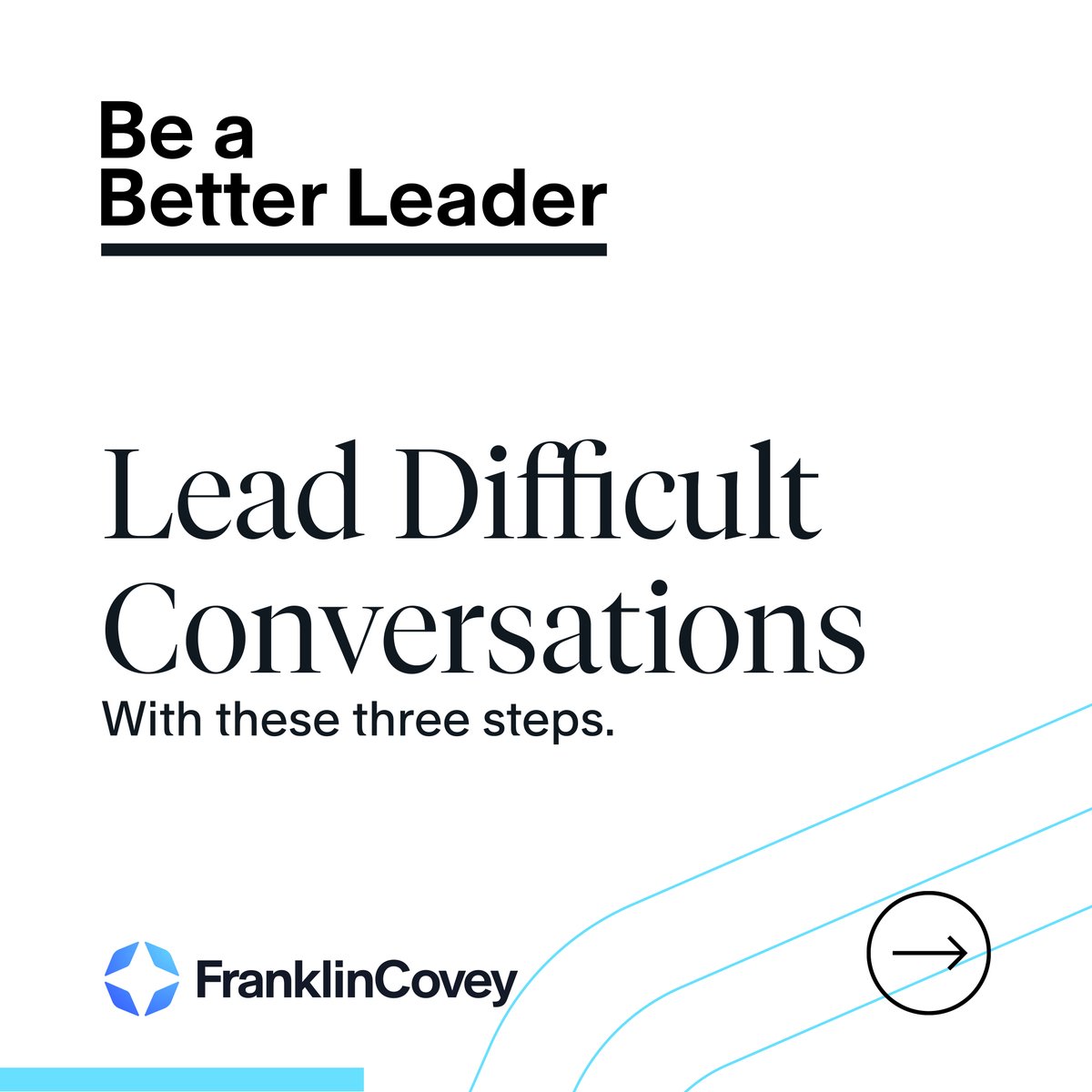 franklincovey's tweet photo. Be a better leader. Lead difficult conversations with these three steps.  

Visit https://t.co/P6sOMNWhAF for more leadership development resources based on The 4 Essential Roles of Leadership®. #BeABetterLeader #LeadershipTraining #LeadershipDevelopment #LeadershipSkillsTraining https://t.co/mbsPk5zDHl