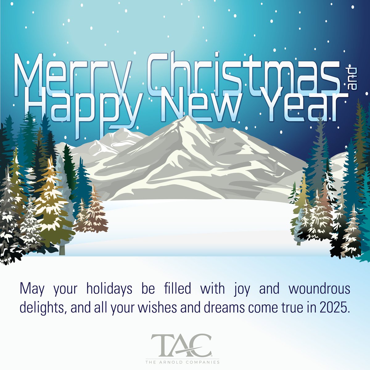 From our family to yours - we wish you a wondrous holiday celebration and prosperous New Year.

#TAC #TACenergy #MerryChristmas #HappyNewYear #HappyHolidays