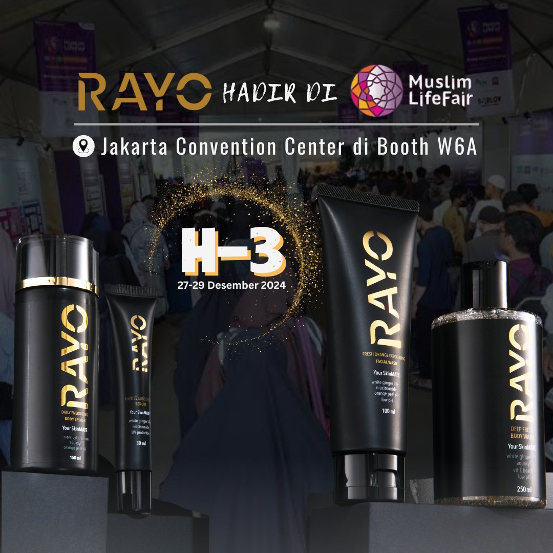 OfficialRayoid's tweet photo. H-3
RAYO akan hadir di Muslim Life Fair

📍Jakarta Convention Center
🎪 Booth W6A
🗓️ 27-29 Desember 2024

Dont miss it and get the discount!

#RAYO
#YourSkinMATE
#BiarLakiBanget https://t.co/HjpKfonulm