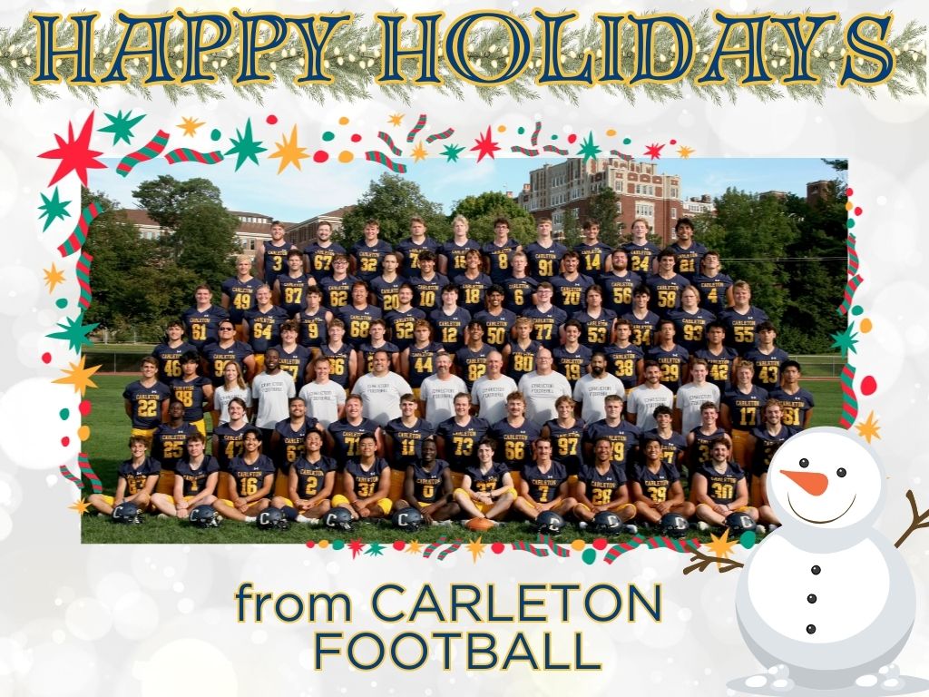 From our family to yours - Carleton Football wishes you all a happy holiday season!