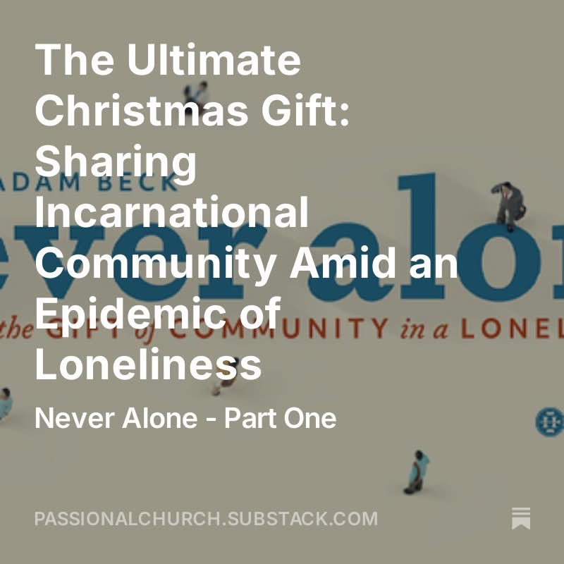 Loneliness is an epidemic that’s claiming lives, but there’s hope. This Christmas, let’s explore how incarnational communities offer a powerful antidote to isolation. Latest article &amp; podcast episode on how fresh expressions can heal a fragmented world…

open.substack.com/pub/passionalc…