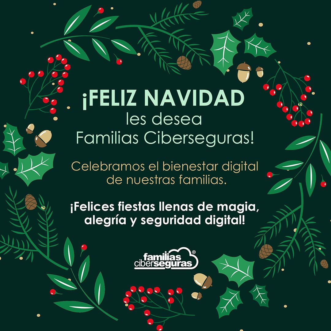 🎄✨ ¡Feliz Navidad de parte de Familias Ciberseguras! 
En estas fiestas, celebramos la protección y el bienestar digital de nuestras familias. Que la magia de la Navidad nos inspire a seguir cuidando lo más valioso: la seguridad de nuestros seres queridos en el mundo digital.