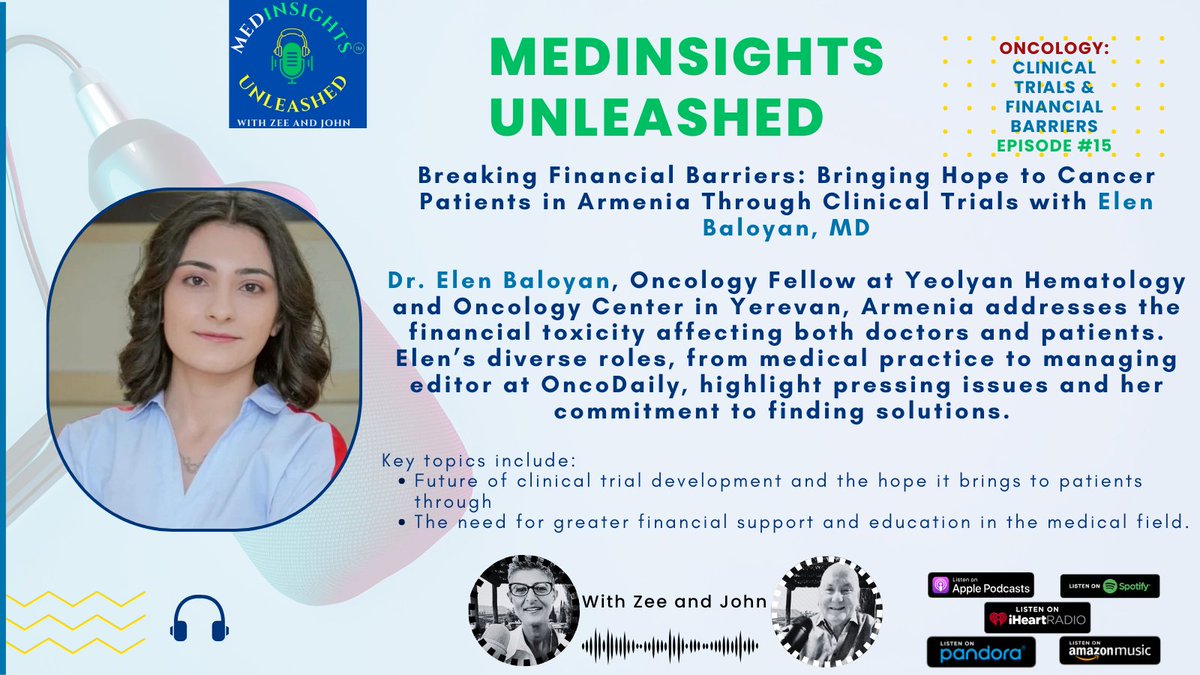 🎙️New Episode: Dr. Elen Baloyan discusses Breaking Financial Barriers: Bringing Hope to Cancer Patients in Armenia Through Clinical Trials in Episode 15. 

medinsightsunleashed.com/breaking-finan…

#ClinicalTrials #Oncology <a href="/oncodaily/">OncoDaily</a> #healthcare