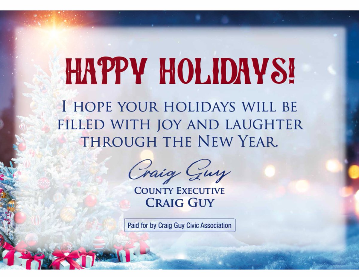 Happy Holidays! 

As your County Executive, Craig Guy hopes your holidays will be filled with joy and laughter through the New Year!