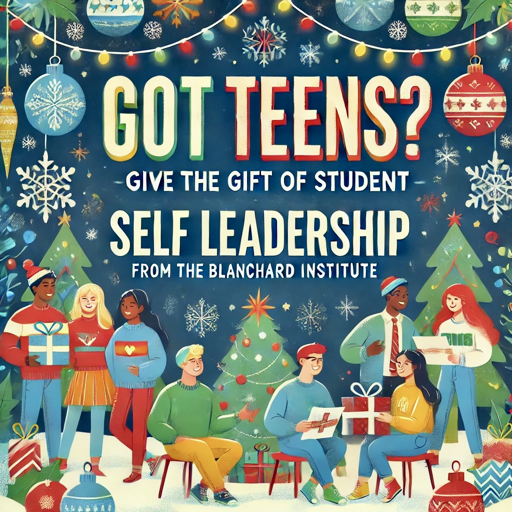 This might be the best gift you can give the teen(s) in your life. And it's #FREE! Visit blanchardinstitute.org to learn more about why high school students and the adult Champions in their lives all over the world have enrolled in Student Self Leadership!