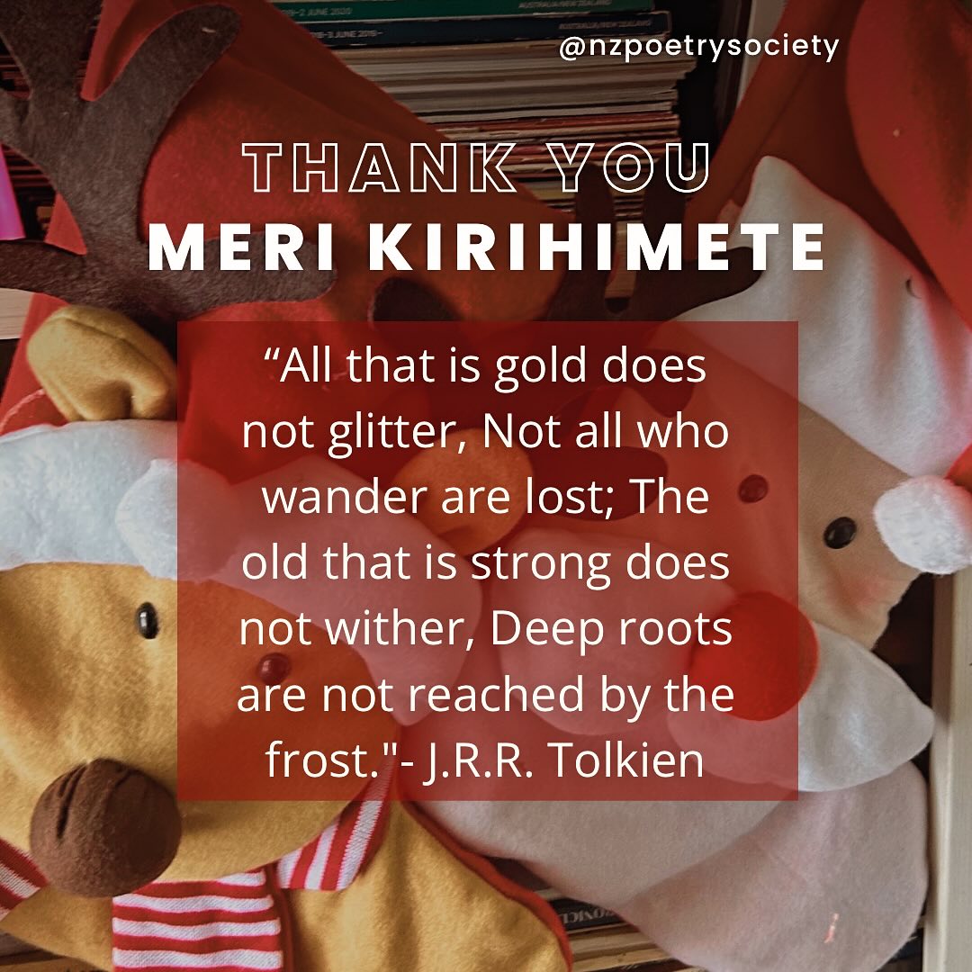TheNZPS's tweet photo. Meri Kirihimete! Wishing you all a magical &amp; meaningful festive period. May poetry from Aotearoa carry over the oceans &amp; meet like-minded travellers, writers &amp; dreamers. For all who wander are not lost . . .
#MerryChristmas #poetry #tolkein https://t.co/doBsflkKSK