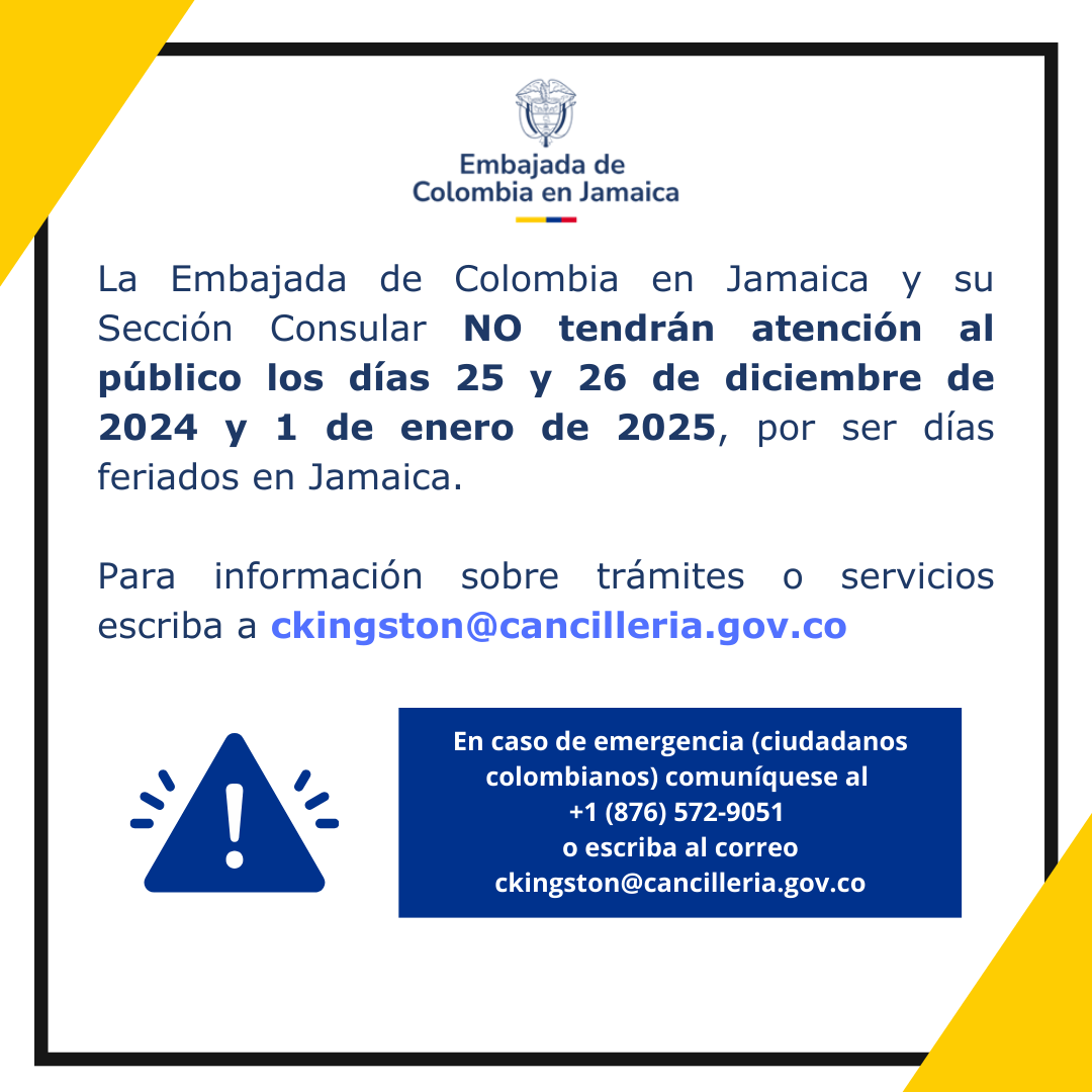 embcoljamaica's tweet photo. #ATENCIÓN | Información sobre los horarios de cierre de esta embajada y del #ConsuladoEnKingston este fin de año🌲🎁🥂. #ColombiaEnElCaribe https://t.co/8lJihF5DbD