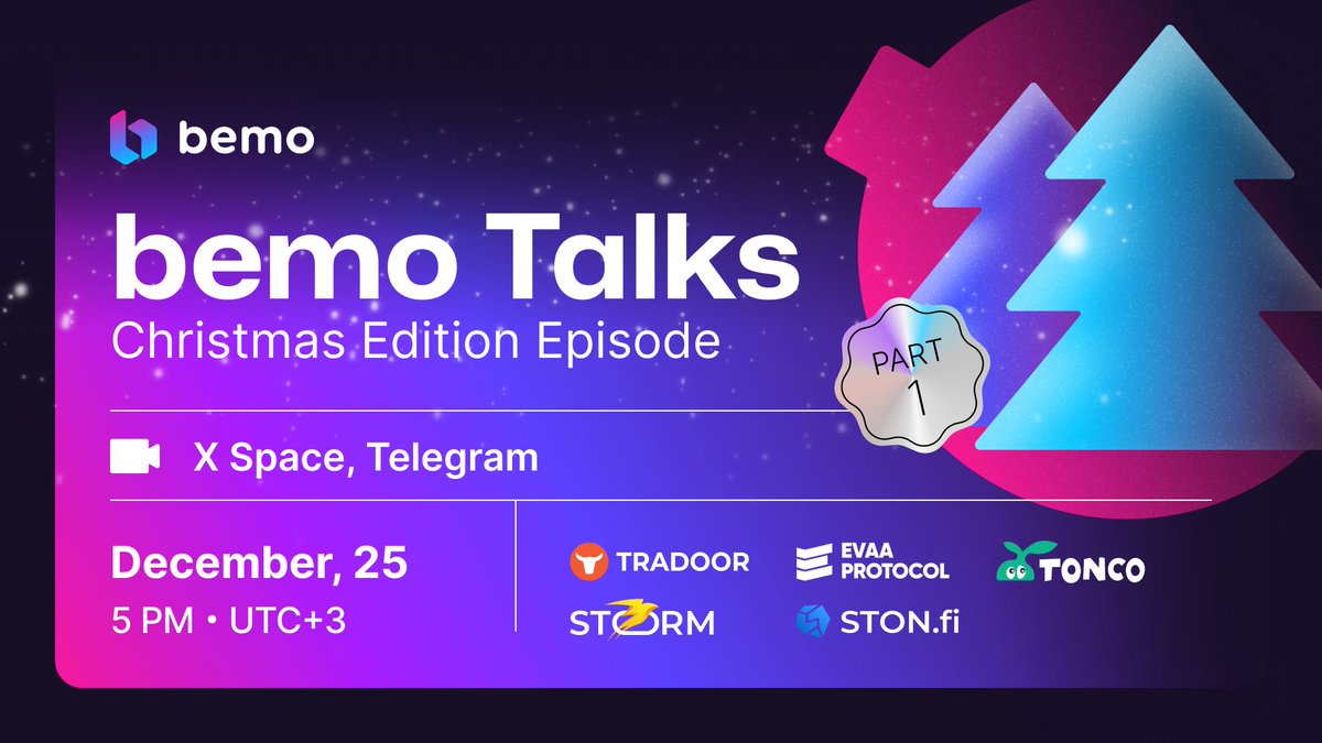 bemo_fi's tweet photo. 🎄 This Wednesday, December 25th, at 5 PM GMT+3, join us for Episode 11 of bemo Talks: Special Christmas Edition – Part 1! 

Celebrate the holiday season with us and our special guests from @ston_fi,  @storm_trade_ton, @tradoor_io, @Tonco_io, and @evaaprotocol😍

🎁 BONUS ALERT! Each listener will have the chance to claim a special #SBT designed exclusively for this event.