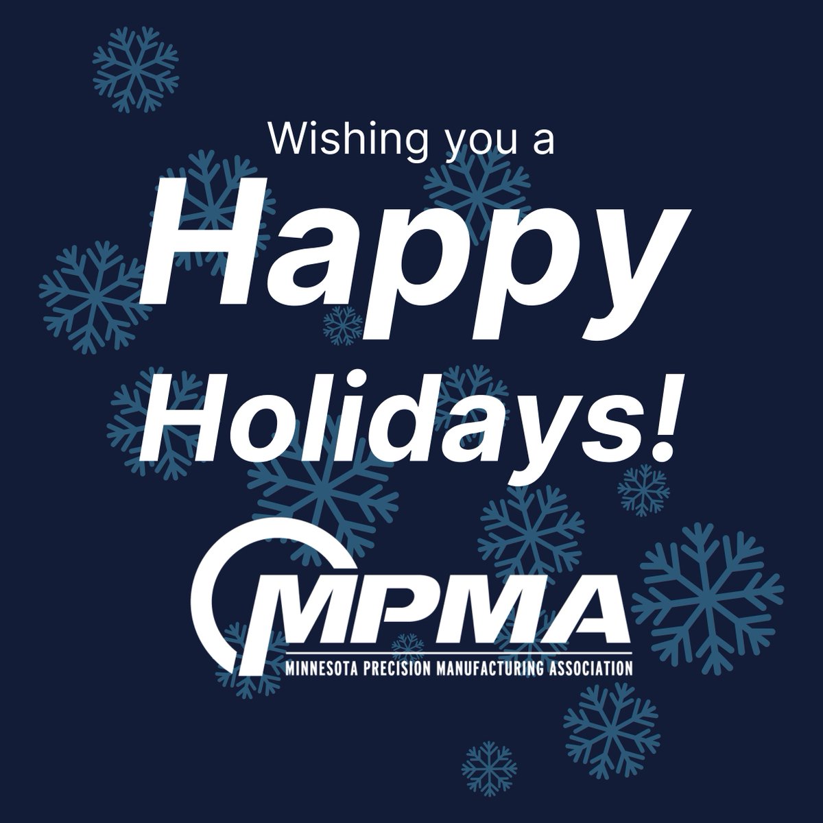 Happy Holidays! Thanks for being with us in 2024. It was a big year for MPMA, and it's all because of members like you. There's much to look forward to in the new year, but in the meantime, enjoy the weather, a break from work, and hang out with your friends and family.