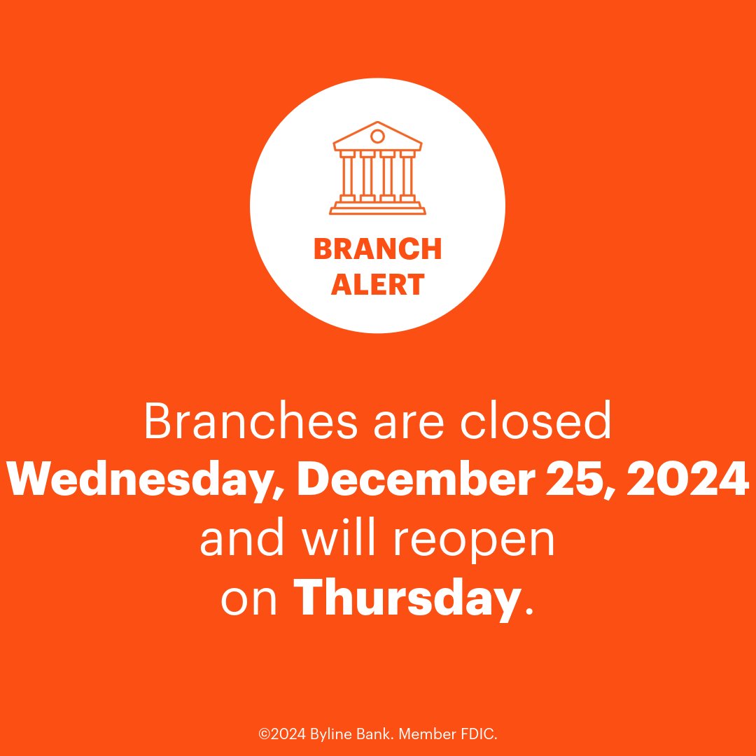 All Byline branches are closed in observance of the holiday, but you can always bank online or through our app. Warmest Wishes from Byline Bank.