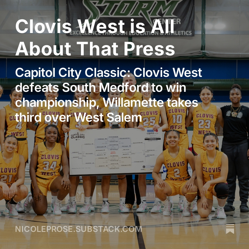 Nicole Prose 🧡🏀 (@nicoleprosenow) on Twitter photo SALEM—Clovis West (<a href="/CWGirlsBball/">CW_girlshoops</a>) deployed a dynamic and persistent pressure defense to defeat OR's defending champion and No. 2 South Medford 68-48 in the <a href="/capcitytourney/">Capitol City Classic</a> championship game Monday.
🔗: nicoleprose.substack.com/p/clovis-west-… SALEM—Clovis West (<a href="/CWGirlsBball/">CW_girlshoops</a>) deployed a dynamic and persistent pressure defense to defeat OR's defending champion and No. 2 South Medford 68-48 in the <a href="/capcitytourney/">Capitol City Classic</a> championship game Monday.
🔗: nicoleprose.substack.com/p/clovis-west-…