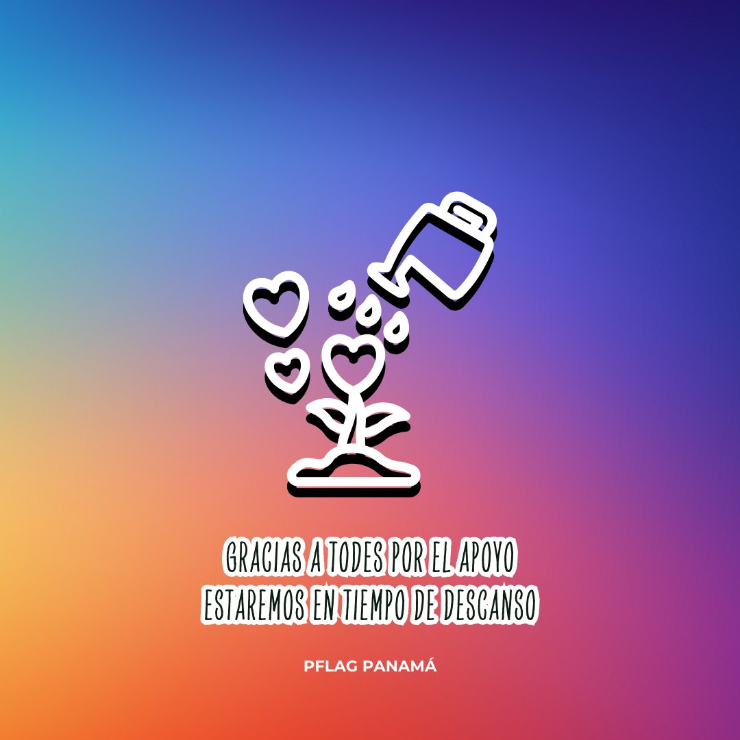 PFLAGPanama's tweet photo. Queremos tomar un breve momento para desconectar, recargar energías y seguir luchando por los derechos de nuestros hijes, especialmente de la comunidad LGBTQI+.

✨¡Seguimos en pie, por un futuro más justo para todas las personas!🌈

#MásAmor #DerechosHumanos #UnMejorPanamá https://t.co/jekhN7rFbj
