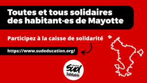 SUDEduc79's tweet photo. Caisse de solidarité en soutien à Mayotte : toutes et tous solidaires des habitant·es de Mayotte !
👉https://t.co/fvX7QqSraH https://t.co/lvID6wOuBP