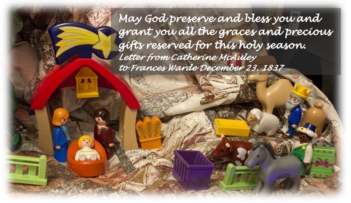 May God preserve &amp; bless you &amp; grant you all the graces &amp; precious gifts
reserved for this holy season.
Letter from Catherine McAuley to Frances Warde December 23 1837
Wishing you all peace &amp; Joy this Christmas Season. #Christmas