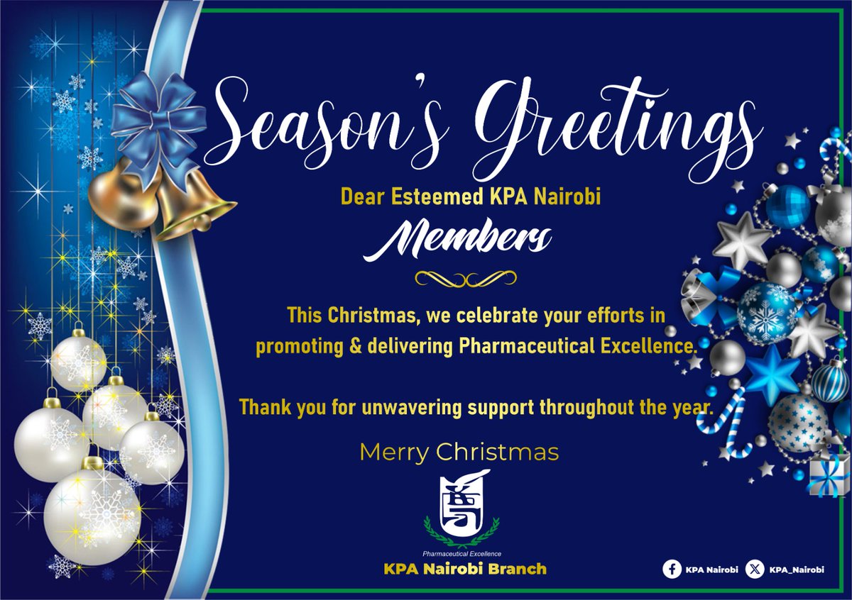 May the sound of holiday bells bring all KPA Nairobi Members a lasting hope, and the warm glow of candles light your way with Pharmaceutical Excellence. 

Thank you for your all time support during the year.

Merry Christmas.