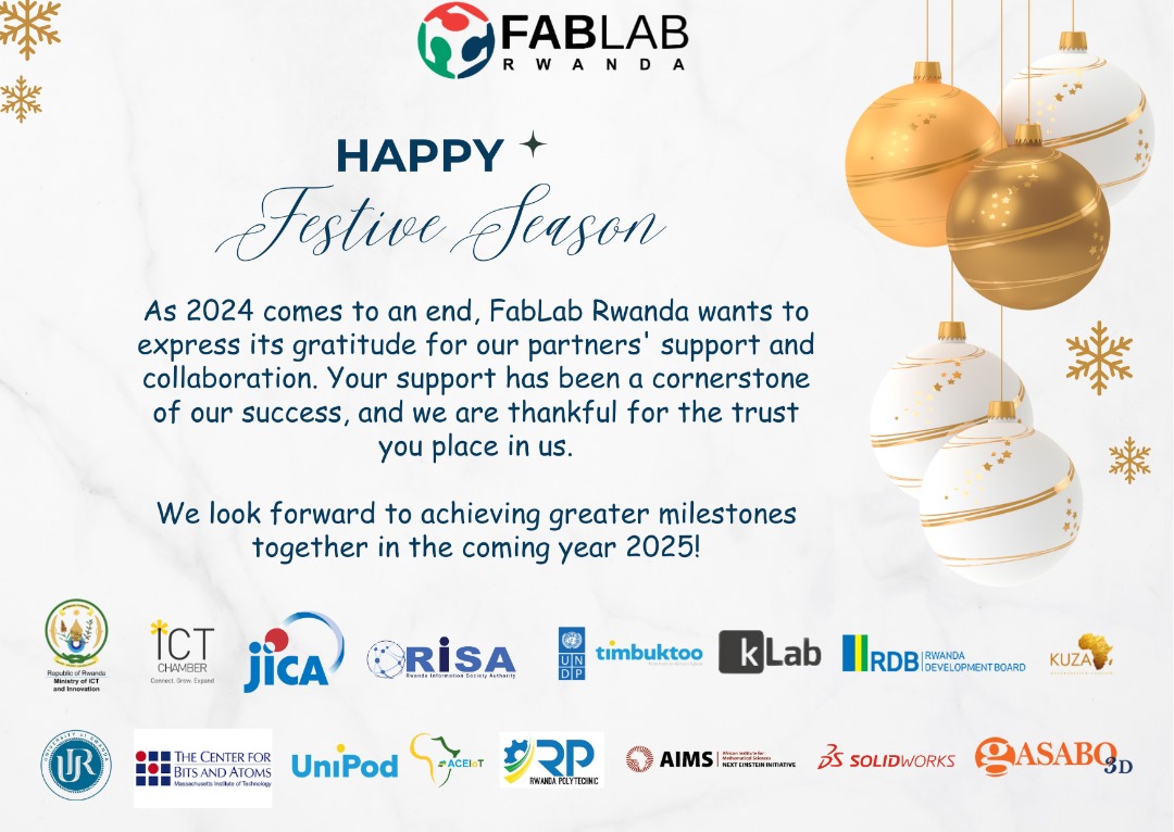 FabLab Rwanda wishes a Happy Festive Season to Our Partners and Community 🎉  
Happy Festive Season

Cheers to the New Year 2025 ✨ 
#festiveseason #newyear2025