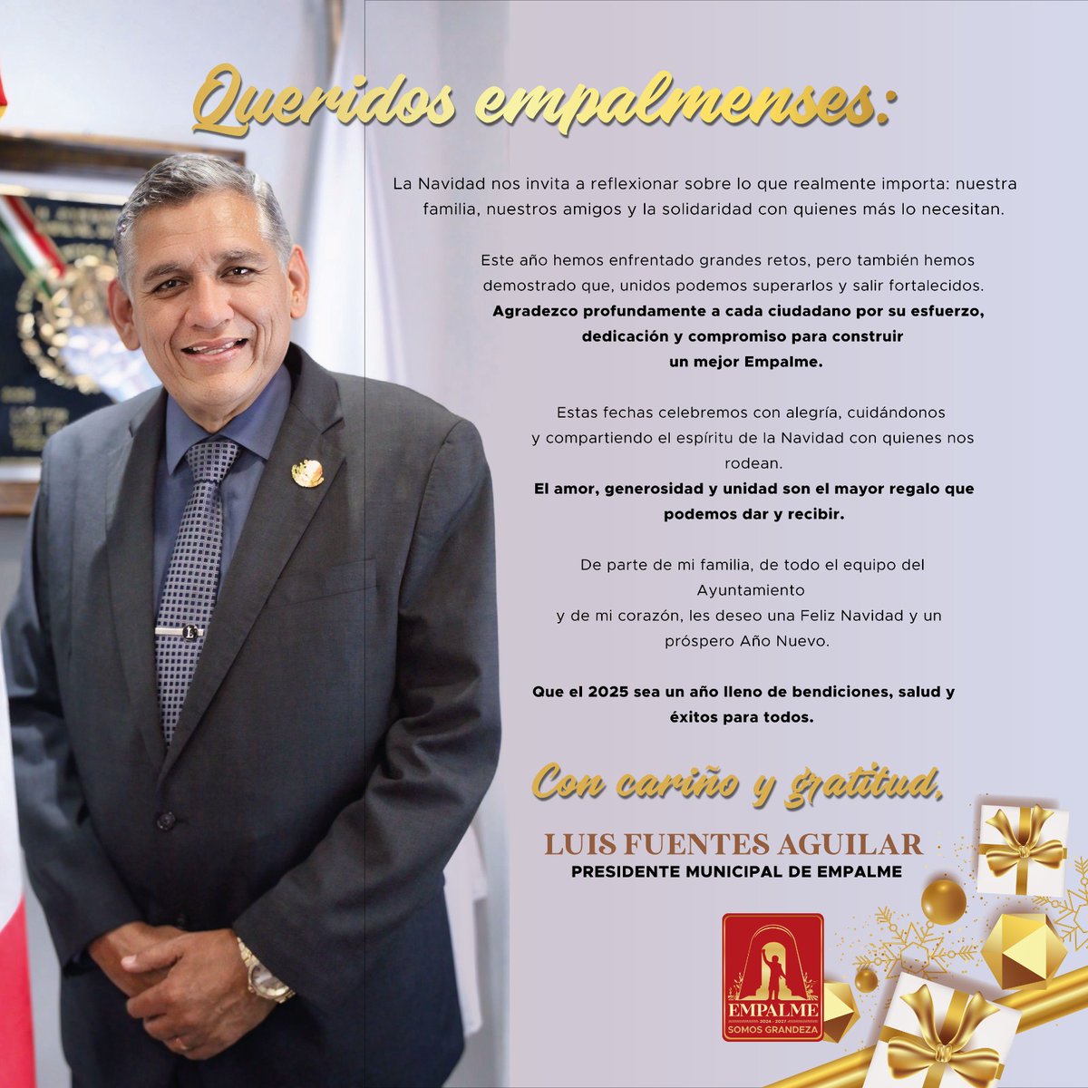 Que esta Navidad la paz, el amor y la unión llenen cada rincón de los hogares empalmenses.

Sigamos avanzando juntos hacia un municipio más próspero y lleno de esperanza. 

Mi esposa Xóchitl María y familia, les deseamos una ¡Feliz Navidad!🎄✨