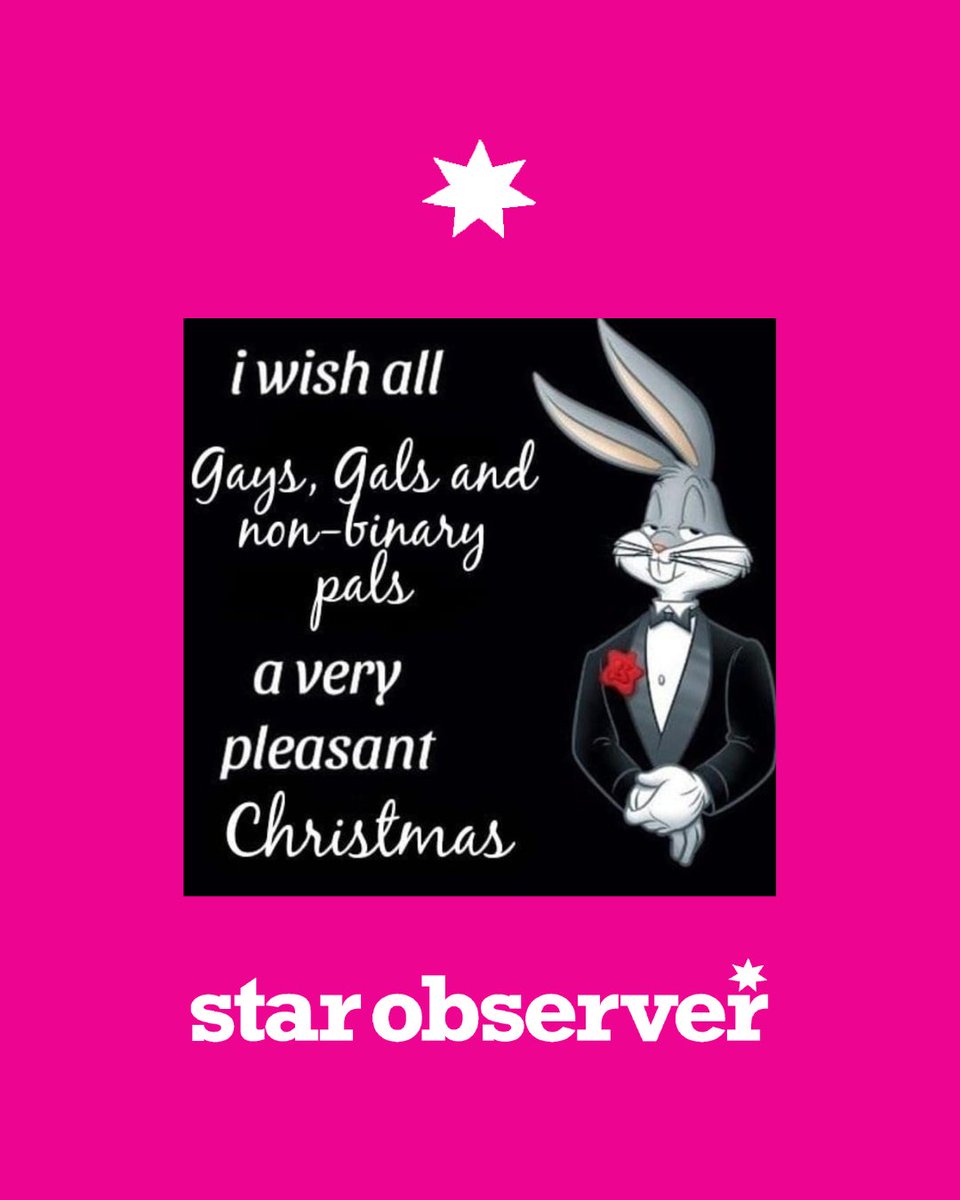 A very jolly and gay holiday season to you all 🎄🎁 

Love, the team at Star Observer 💫💖