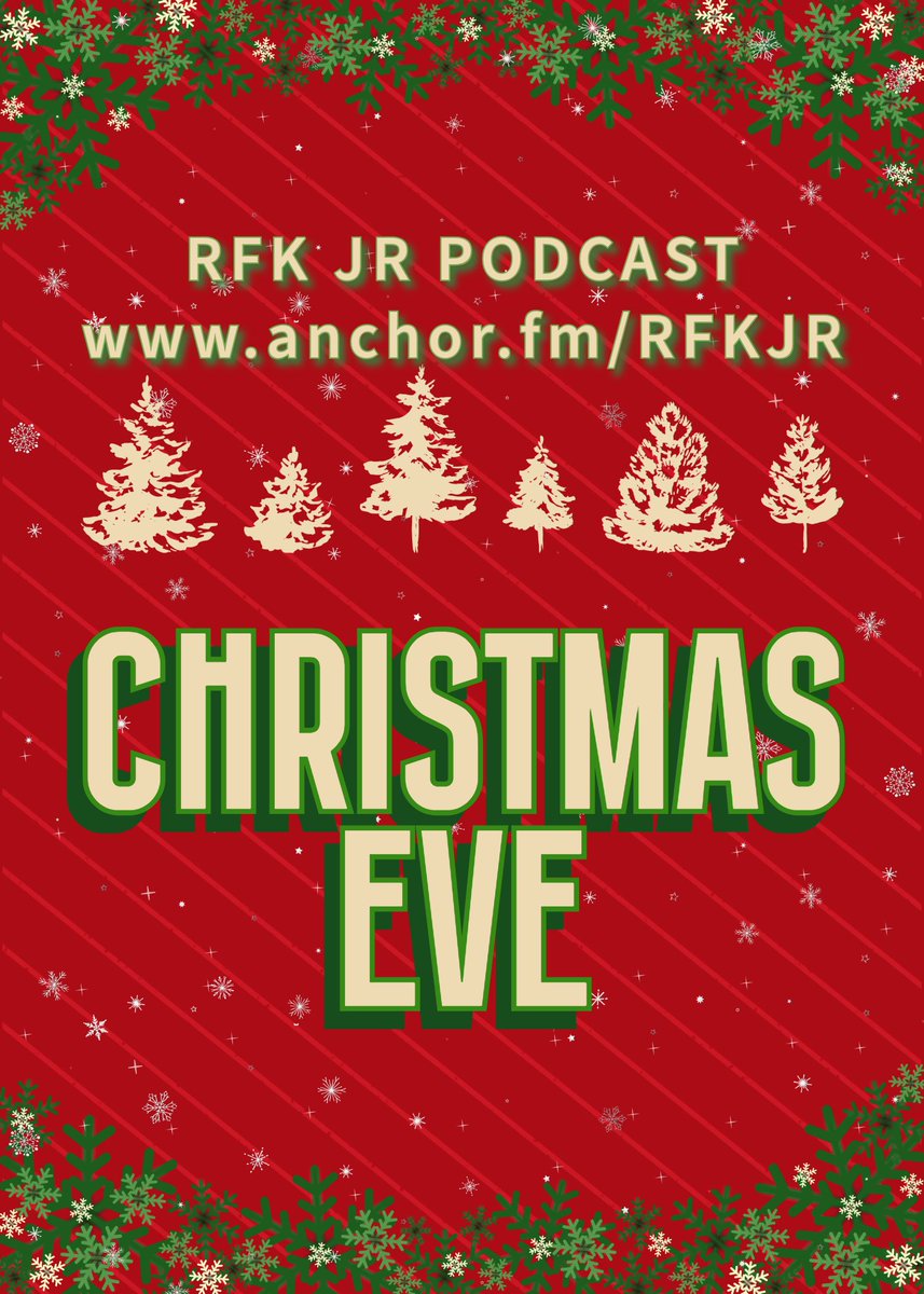 RFKJRpodcast's tweet image. Merry Christmas Eve! 🌟🎅 🎄⛄🌟