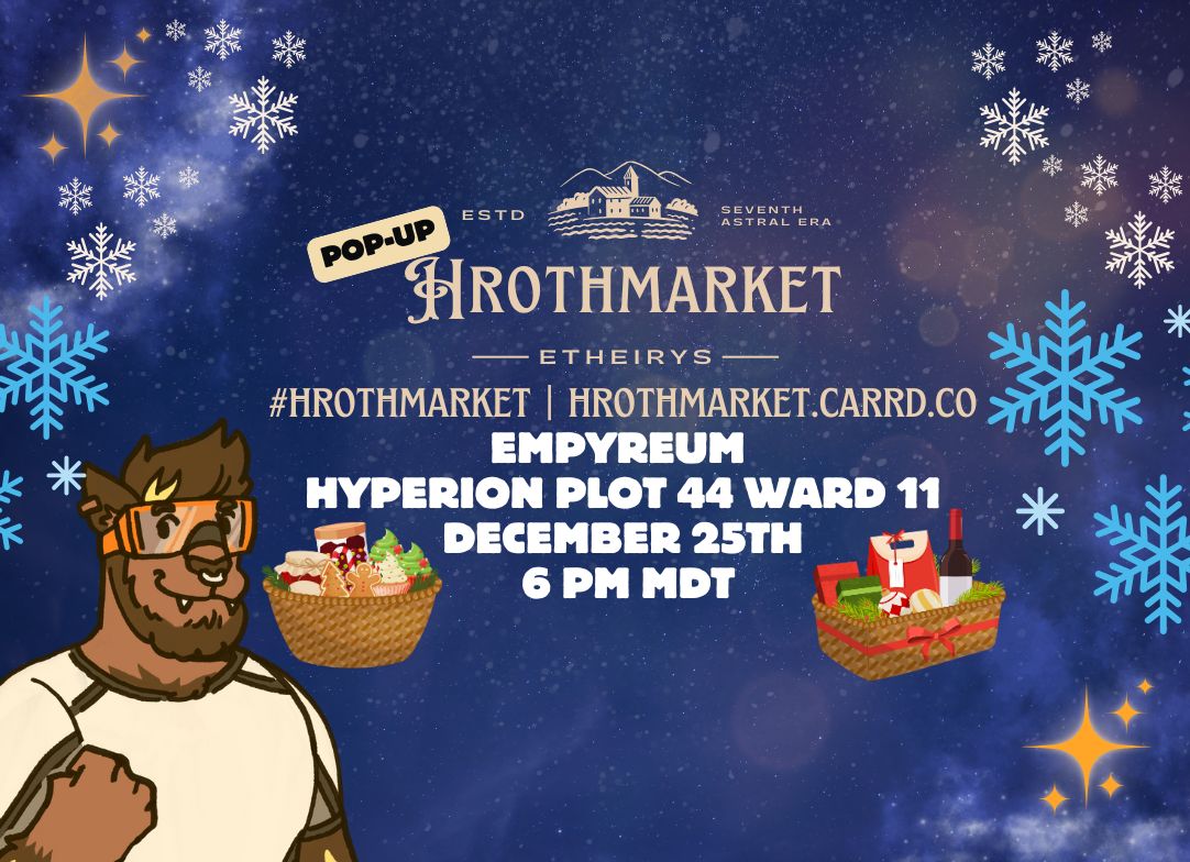 Yep gonna host a Pop up Market thank you
@/artanis
and
@/UrrasephFF14 
for giving me the idea and for Art for the graphic.
#Hrothmarket
this may lead to doing mini markets before big markets but we shall see.