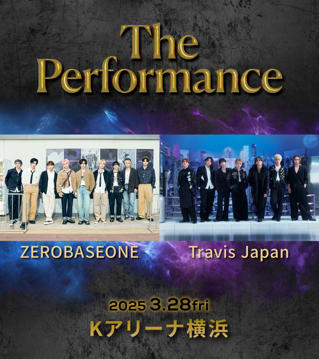 ＼　情報解禁📢　／
🕺#ThePerformance🕺

🎧第二弾出演アーティスト
3月28日(金)公演
#ZEROBASEONE × #TravisJapan

第二弾出演アーティストの
いち早プレリザーブがスタート⚡️
w.pia.jp/t/theperforman…
⚠️受付期間
12月26日(木)8:00~1月5日(日)23:59

一夜限りのツーマンライブをお楽しみに❤️‍🔥
#TPM