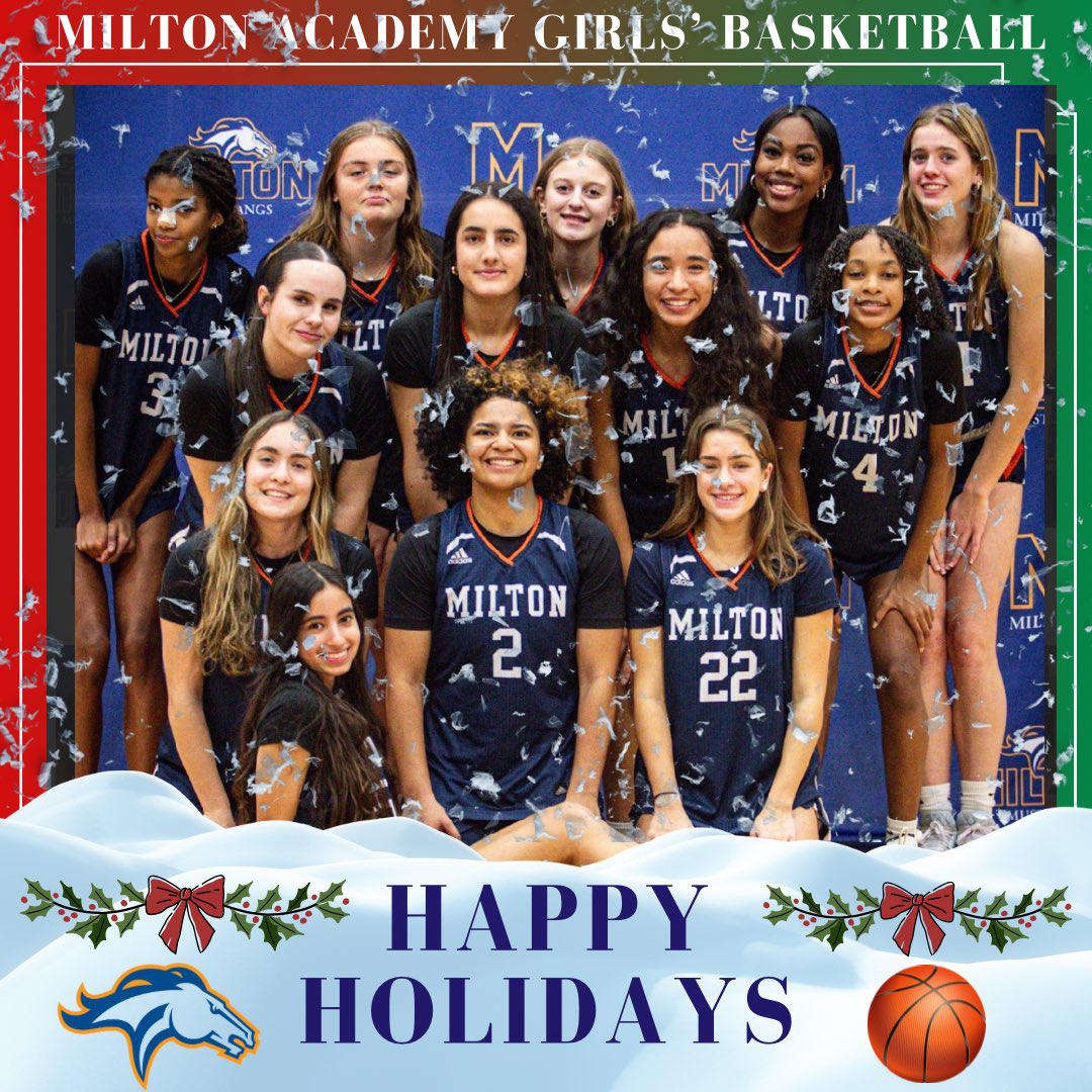 Happy Holidays from our Milton Academy Girls’ Basketball family to yours! We hope everyone enjoys a safe and joyful time with your loved ones. #GoMustangs #HappyHolidays
